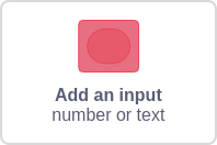 Add an input (number or text)